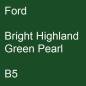 Preview: Ford, Bright Highland Green Pearl, B5.